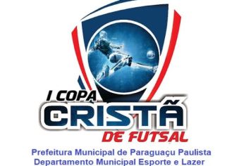 1ª Copa Cristã de Futsal de Paraguaçu Paulista acontece no próximo domingo, dia 8