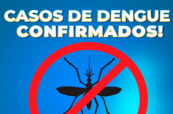 Paraguaçu Paulista registra primeiros casos de dengue confirmados por exames laboratoriais