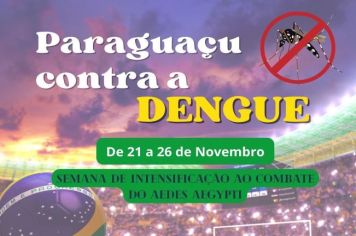 Paraguaçu Paulista realizará a “Semana da Troca – Paraguaçu contra a Dengue marque esse Golaço contra o mosquito!