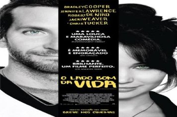 Filme “O Lado Bom da Vida” entra em cartaz na sexta no Cine Teatro Municipal