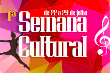 1ª Semana Cultural começa no próximo sábado, dia 22, em Paraguaçu Paulista