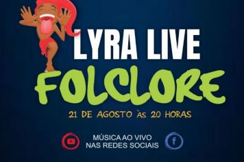 Lyra Live Folclore vai agitar noite de sábado em Paraguaçu
