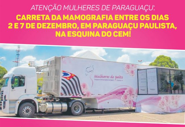 Carreta da mamografia estará em Paraguaçu de 2 a 7 de dezembro