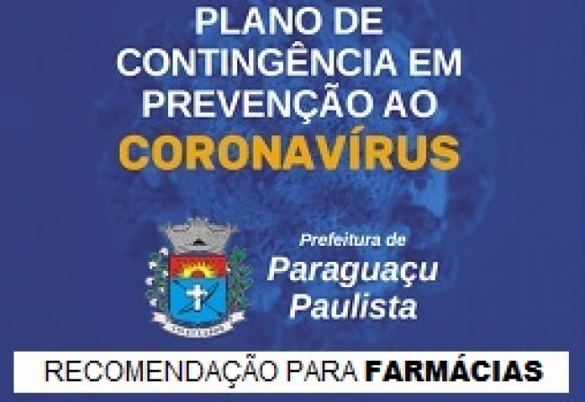 Comitê faz recomendações às farmácias e às drogarias de Paraguaçu