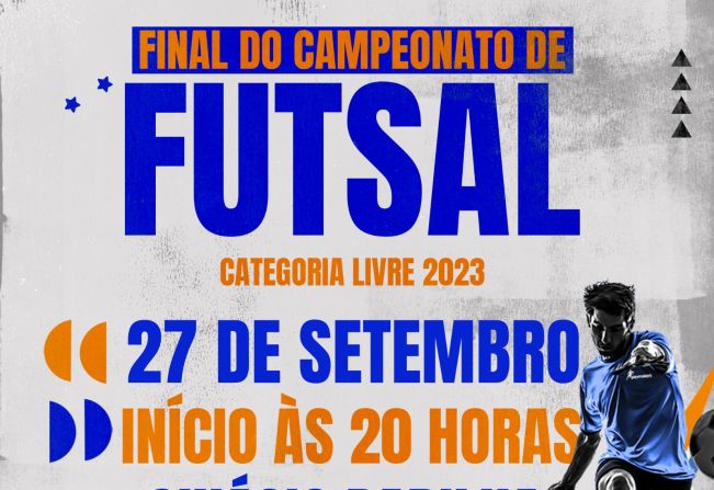 Final do Campeonato Municipal de Futsal Categoria Livre 2023 acontece no dia 27 de agosto