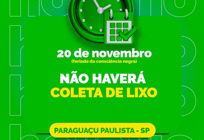 Coleta de Lixo NÃO será realizada nesta quarta-feira, dia 20, Feriado da Consciência Negra