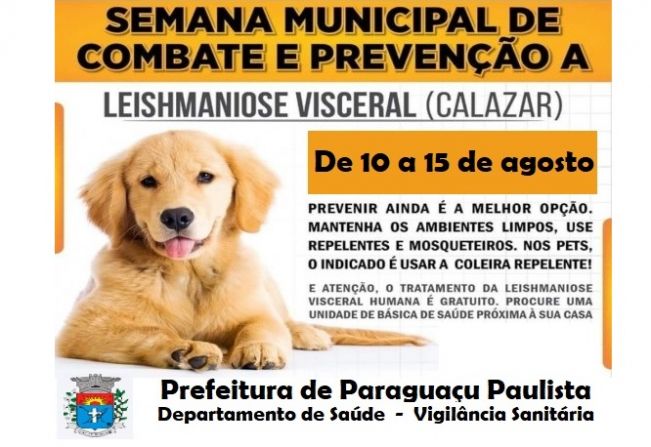 Paraguaçu realiza Semana da Prevenção e Controle da Leishmaniose Visceral Canina