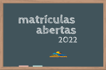 Educação segue com matrículas abertas para 2022