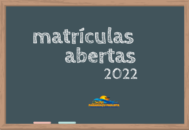 Educação segue com matrículas abertas para 2022